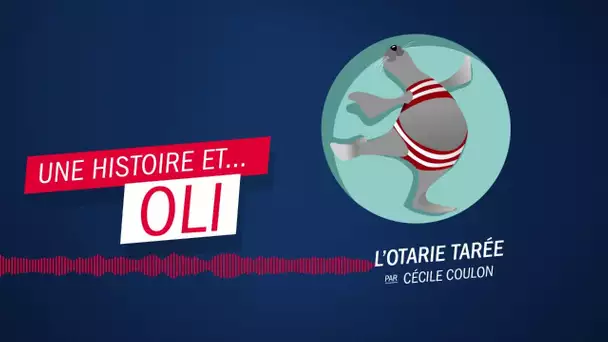 "L'otarie tarée"