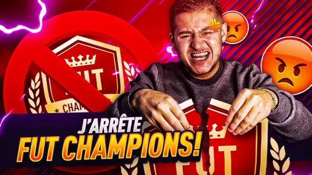 FIFA 18 - J'ARRÊTE FUT CHAMPIONS !