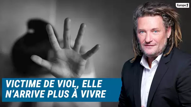 Olivier Delacroix (Libre antenne) - Son violeur a été condamné mais elle a peur qu'il revienne