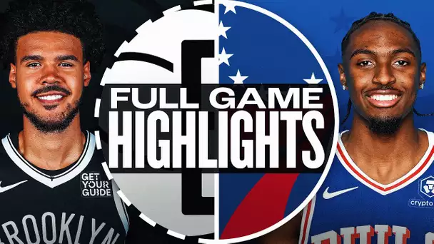 NETS at 76ERS | FULL GAME HIGHLIGHTS | February 22, 2025