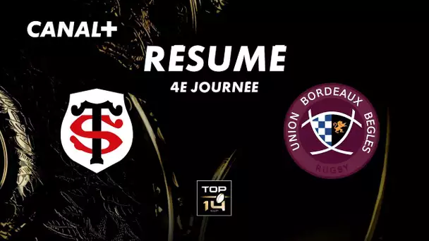 Le résumé de Toulouse / Bordeaux-Bègles - TOP 14 - 4ème journée