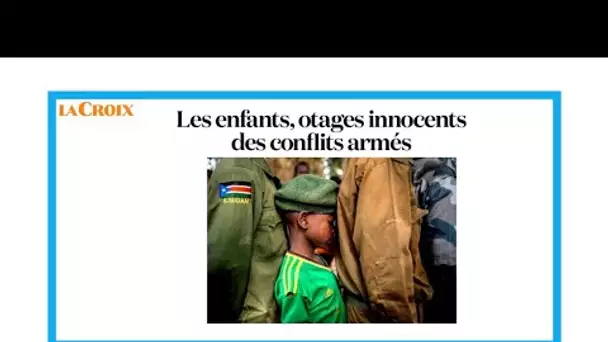 "Les enfants, otages innocents des conflits armés"