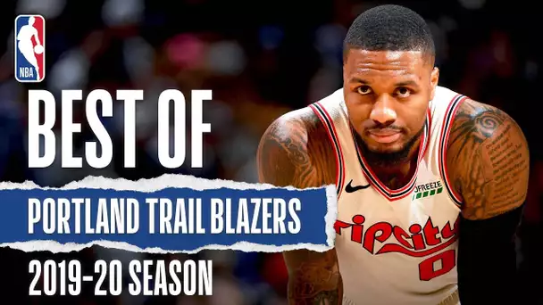 Best Of Portland Trail Blazers | 2019-20 NBA Season