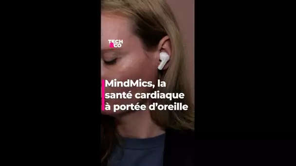 MindMics - la santé cardiaque à portée d'oreille