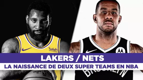 NBA : Lakers / Nets, la naissance de deux super teams