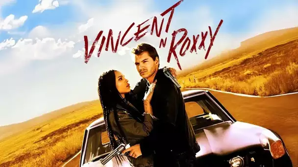 Vincent & Roxxy (Thriller) Complices par accident