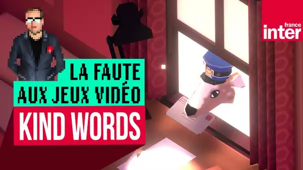 "Kind Words", un océan de bienveillance en jeu vidéo - Let's Play #LFAJV