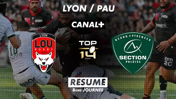 Le résumé de Lyon / Pau - TOP 14 - 8ème journée