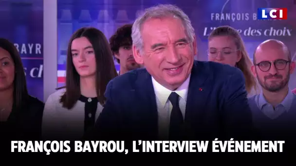 Retraites, impôts, fin de vie... l'interview événement de François Bayrou sur LCI