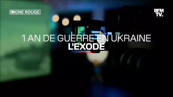 LIGNE ROUGE – L’exode des Ukrainiens pour fuir les combats, raconté par nos journalistes