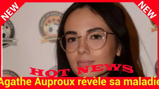 Agathe Auproux révèle sa maladie : qui sont les chroniqueurs de TPMP qui la soutiennent ?