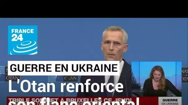 Guerre en Ukraine : l'Otan va renforcer le flanc oriental de l'Alliance • FRANCE 24