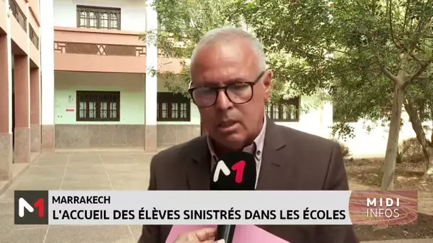 Marrakech: l´accueil des élèves sinistrés dans les écoles