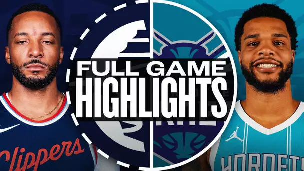 CLIPPERS at HORNETS | FULL GAME HIGHLIGHTS | January 31, 2025