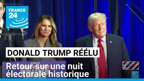 Donald Trump réélu : retour sur une nuit électorale historique • FRANCE 24