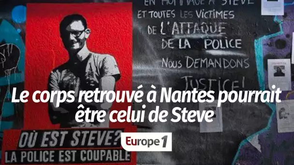 Le corps retrouvé à Nantes pourrait être celui de Steve : "Pour la famille, c’est une nouvelle ex…