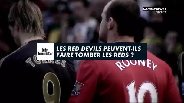 Les Red Devils peuvent-ils faire tomber les Reds ?