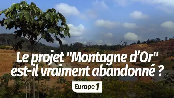 Le projet de mine géante à ciel ouvert de la "Montagne d’Or" est-il vraiment abandonné ?