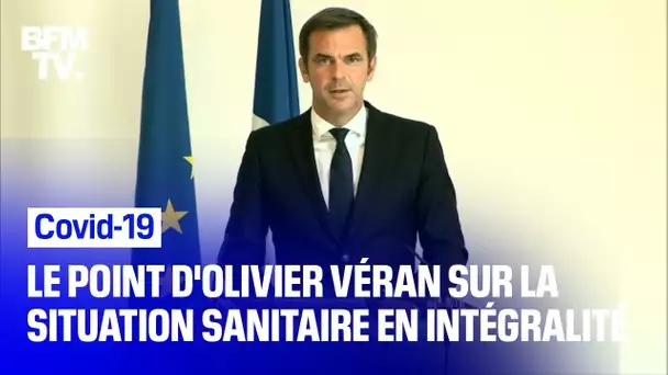 Covid-19: le point d'Olivier Véran sur la situation sanitaire en intégralité