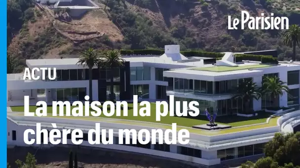 Visitez la maison la plus chère du monde