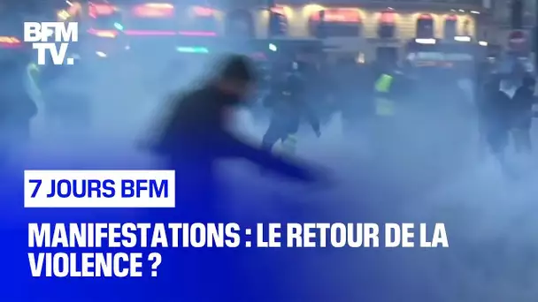 Manifestations : le retour de la violence ?