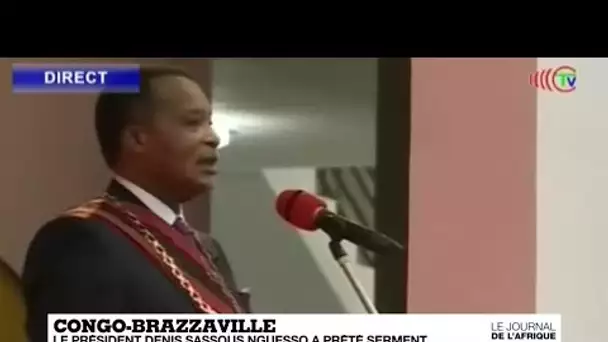 Congo : Denis Sassou Nguesso a prêté serment pour son 4ème mandat