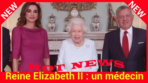 Reine Elizabeth II : un médecin explique le pourquoi de sa main violette