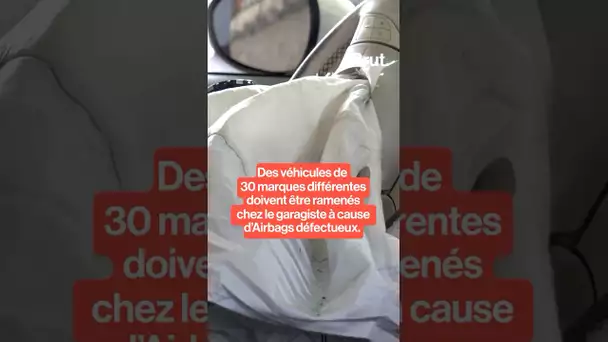 Des véhicules de 30 marques différentes ramenés chez le garagiste à cause d’Airbags défectueux.