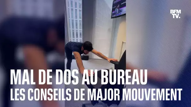 Les conseils de Major Mouvement pour en finir avec les maux de dos au bureau