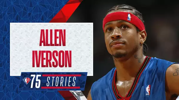 ALLEN IVERSON | 75 Stories 💎