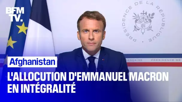 Afghanistan: l’allocution d’Emmanuel Macron en intégralité