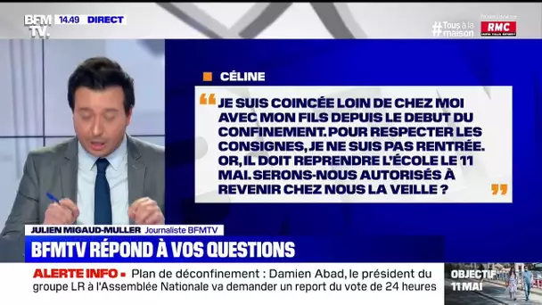 Puis-je rentrer chez moi le 10 mai afin que mon fils reprenne l'école le 11 ?