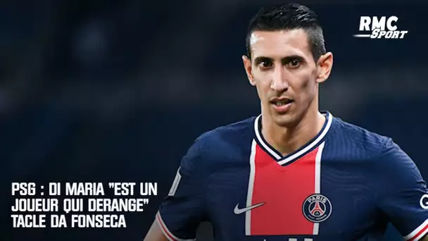 PSG : Di Maria "est un joueur qui dérange" tacle Da Fonseca