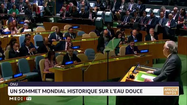 ONU : un Sommet mondial historique sur l´eau douce