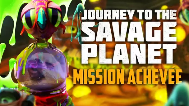 Journey To The Savage Planet #9 : Mission achevée