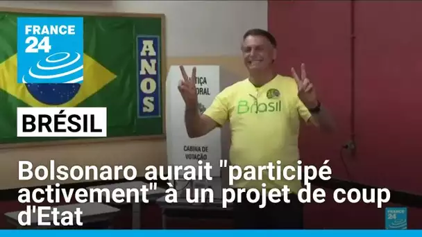 Brésil : Bolsonaro soupçonné de "participation active" dans un projet de Coup d'Etat