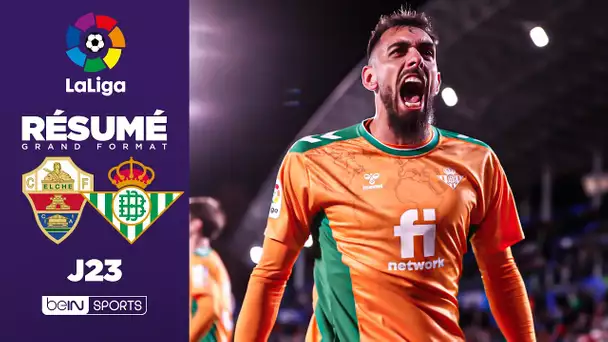 Résumé : A 9 contre 11, le Real Betis renverse Elche