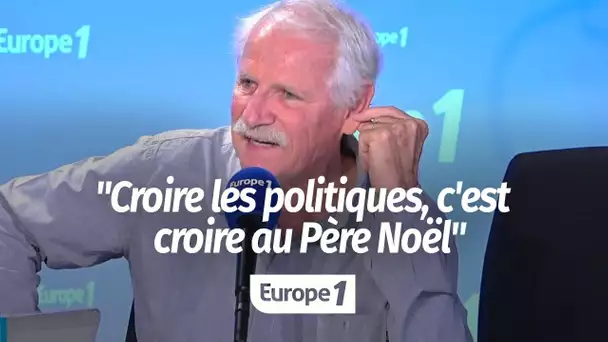 Yann-Arthus Bertrand : "Croire que les politiques vont changer le monde, c'est croire au père Noël"