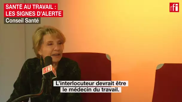 Santé au travail: les signes d'alertes