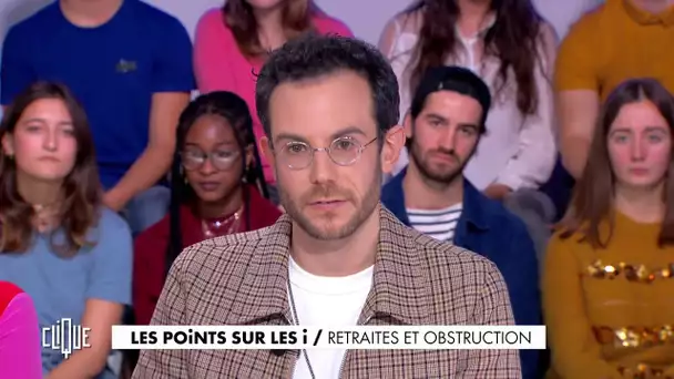 Clément Viktorovitch : Retraites et obstruction - Clique - CANAL+