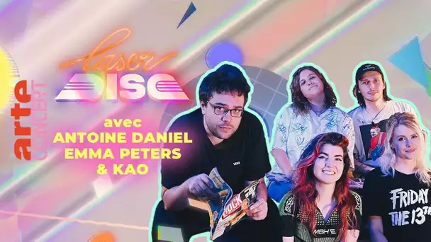 Laser Disc #10 feat @MrAntoineDaniel , @Emma Peters and Family  et KAO | ARTE