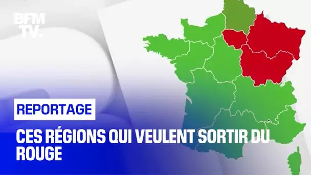 Ces régions qui veulent sortir du rouge