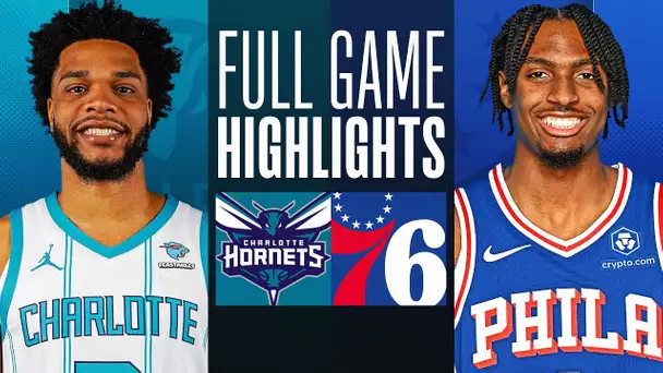 HORNETS at 76ERS | FULL GAME HIGHLIGHTS | March 1, 2024