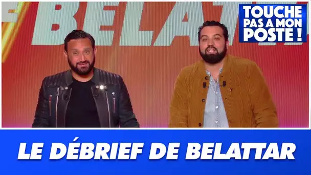 Le "débrief de Yassine Belattar" du 28 avril