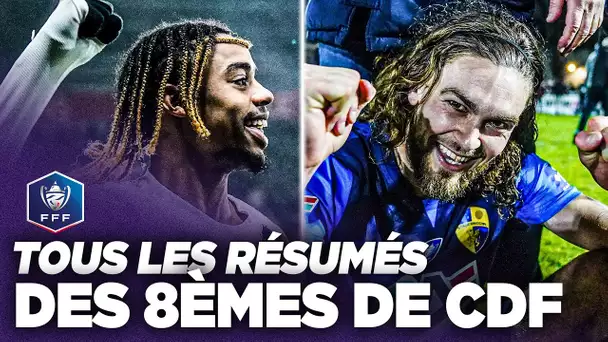 TOUS les RÉSUMÉS des 8èmes de COUPE DE FRANCE !