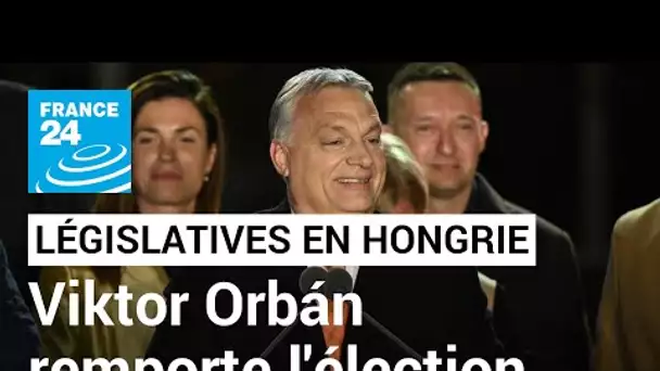 Législatives en Hongrie : Viktor Orbán revendique une quatrième victoire d'affilée • FRANCE 24