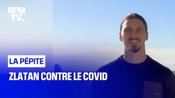 Zlatan contre le Covid