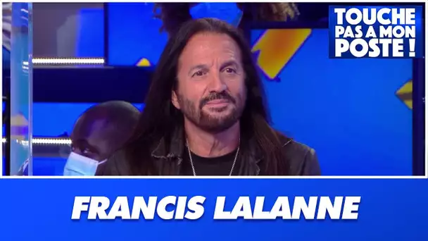 Francis Lalanne, violent avec des journalistes ? Il répond dans TPMP