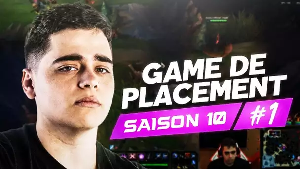 PREMIÈRES GAMES DE PLACEMENT DE LA SAISON 10 AVEC ZONGO part. 1