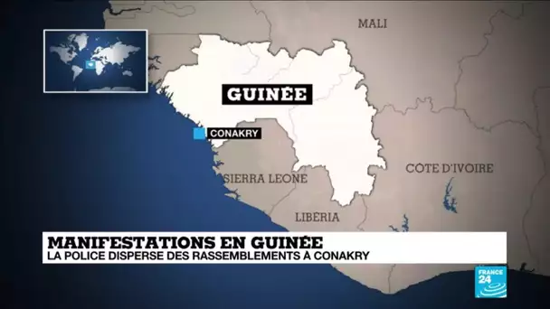 Manifestations en Guinée : la police disperse des rassemblements à Conakry